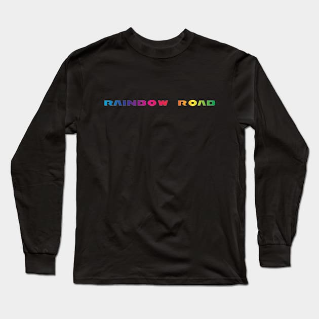 Rainbow Road Long Sleeve T-Shirt by Okmit